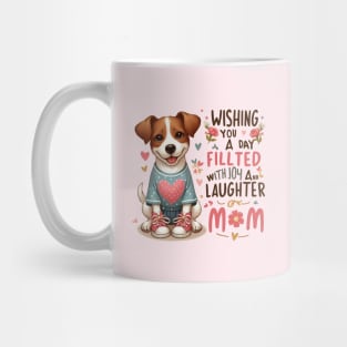 Joy And Laughter Mom Mug